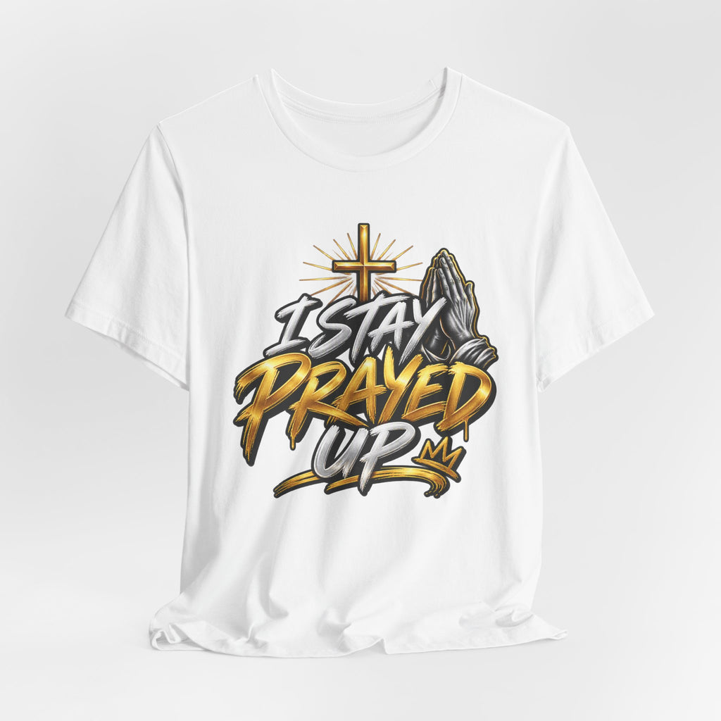 I Stay Prayed Up Tee — Inspirational Christian Graphic T-Shirt with Cross & Praying Hands