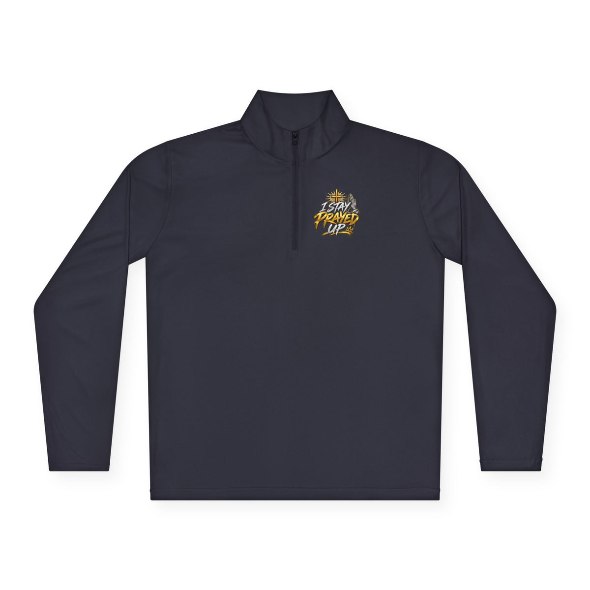 Prayer Pullover — "I Stay Prayed Up" Quarter‑Zip