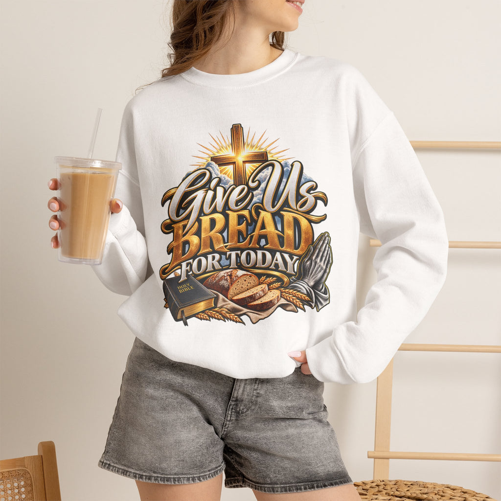 Christian 'Give Us Bread for Today' Crewneck Sweatshirt