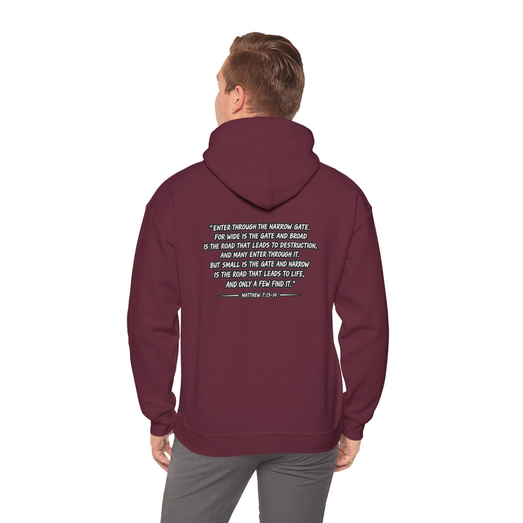Narrow Is The Way Hoodie — Inspirational Christian Scripture Pullover