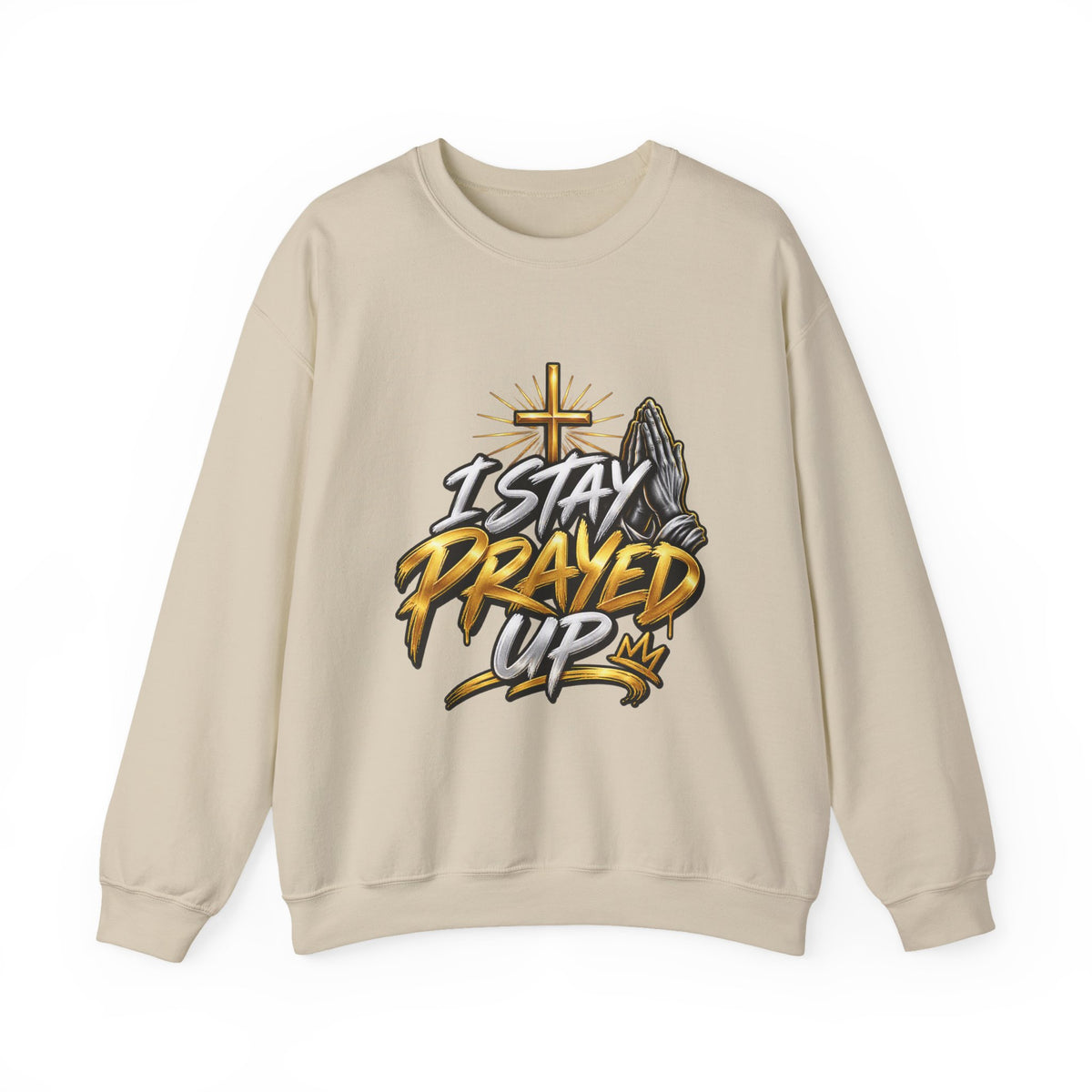 I Stay Prayed Up Crewneck Sweatshirt — Christian Faith Graphic Pullover