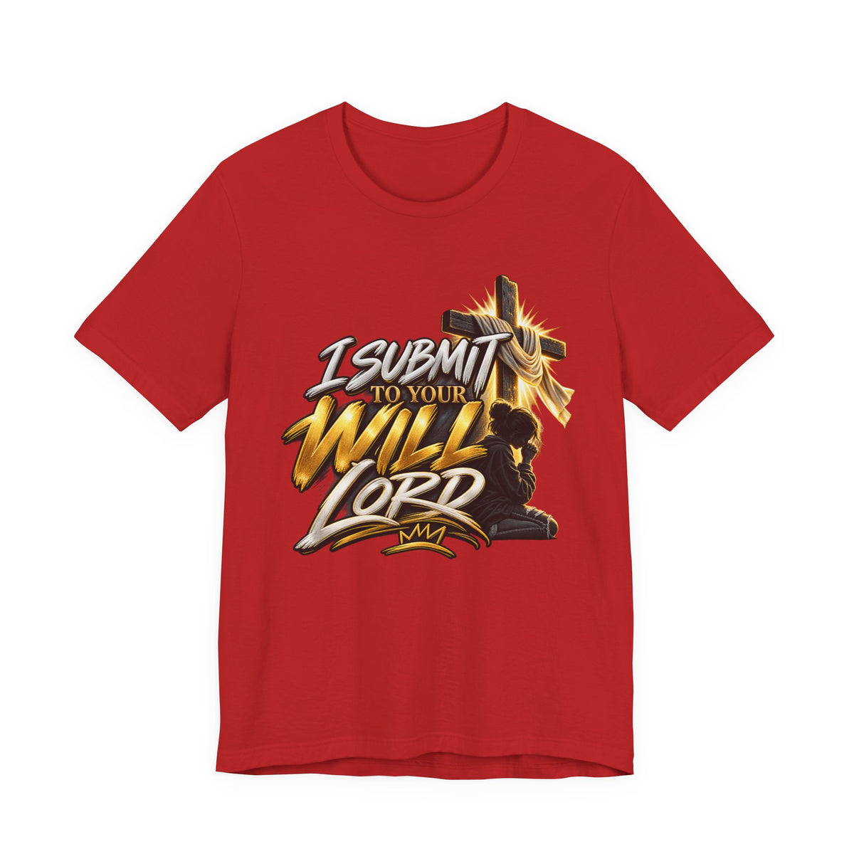 Religious Graphic Tee — "I Submit to Your Will Lord" Short Sleeve Shirt