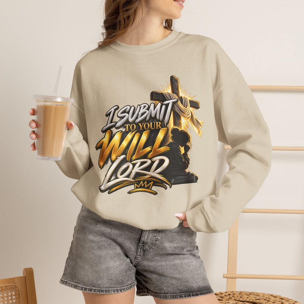 Christian Crewneck Sweatshirt — "I Submit to Your Will Lord" Graphic