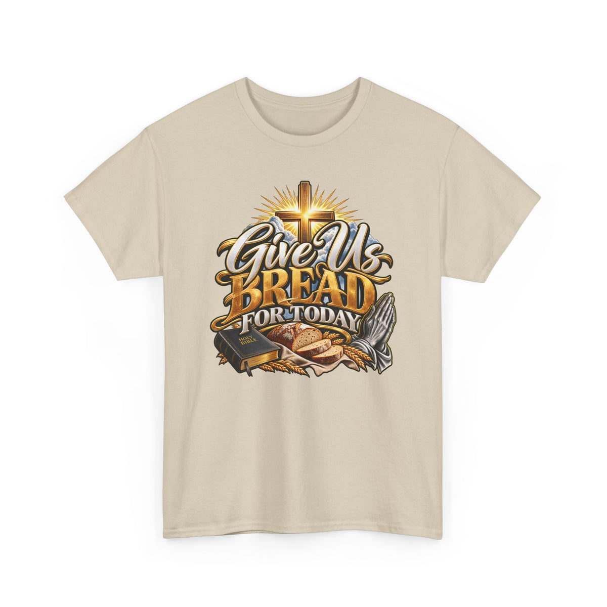 Give Us Bread Today Tee — Christian Faith Prayer T-Shirt