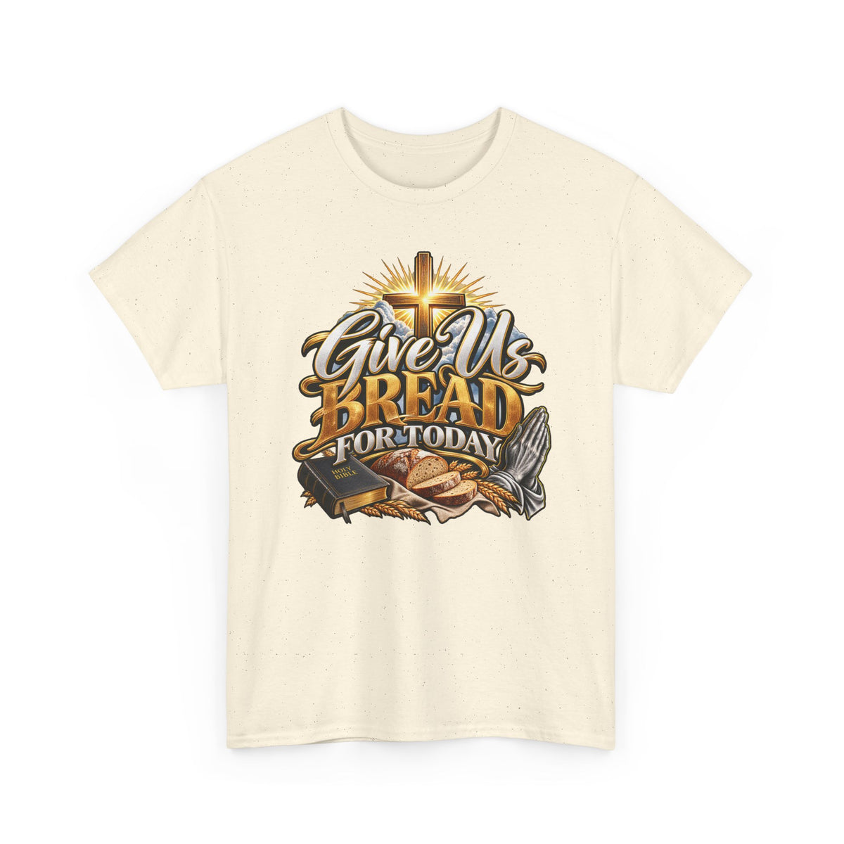 Give Us Bread Today Tee — Christian Faith Prayer T-Shirt