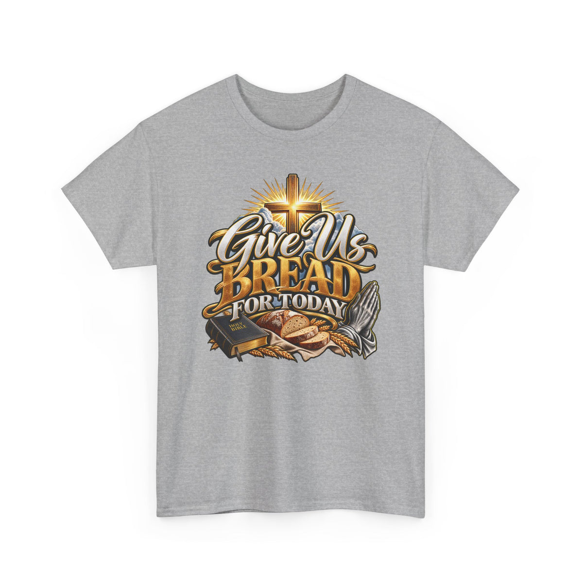 Give Us Bread Today Tee — Christian Faith Prayer T-Shirt