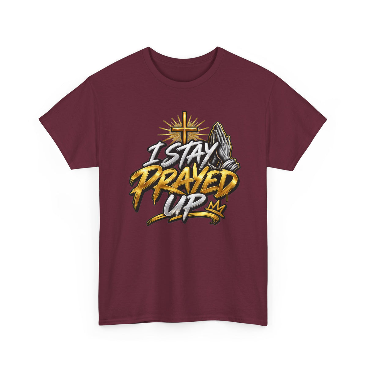 I Stay Prayed Up Tee — Christian Faith Prayer T-Shirt with Cross & Praying Hands