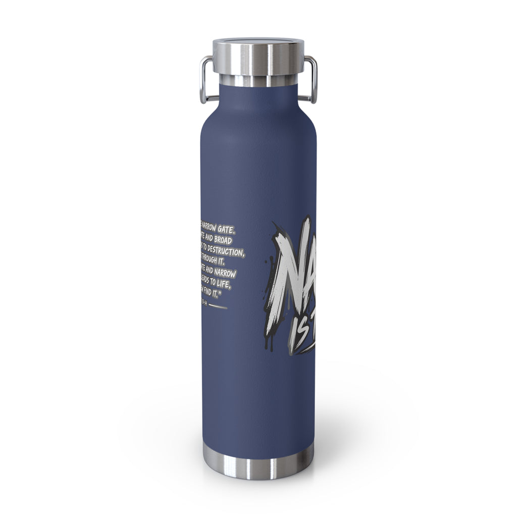 Insulated Water Bottle — 'Narrow Is the Way' Graphic 22oz