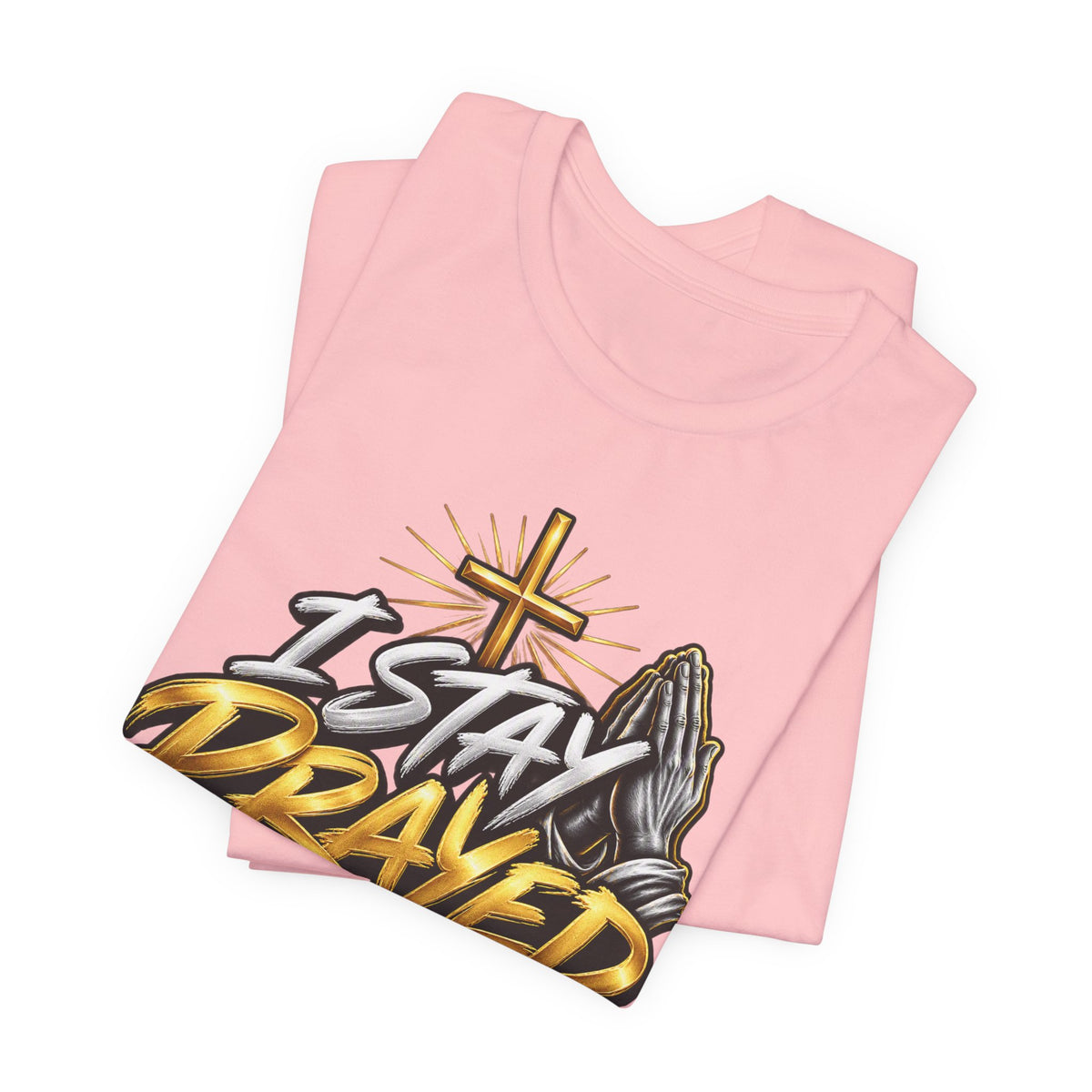 I Stay Prayed Up Tee — Inspirational Christian Graphic T-Shirt with Cross & Praying Hands