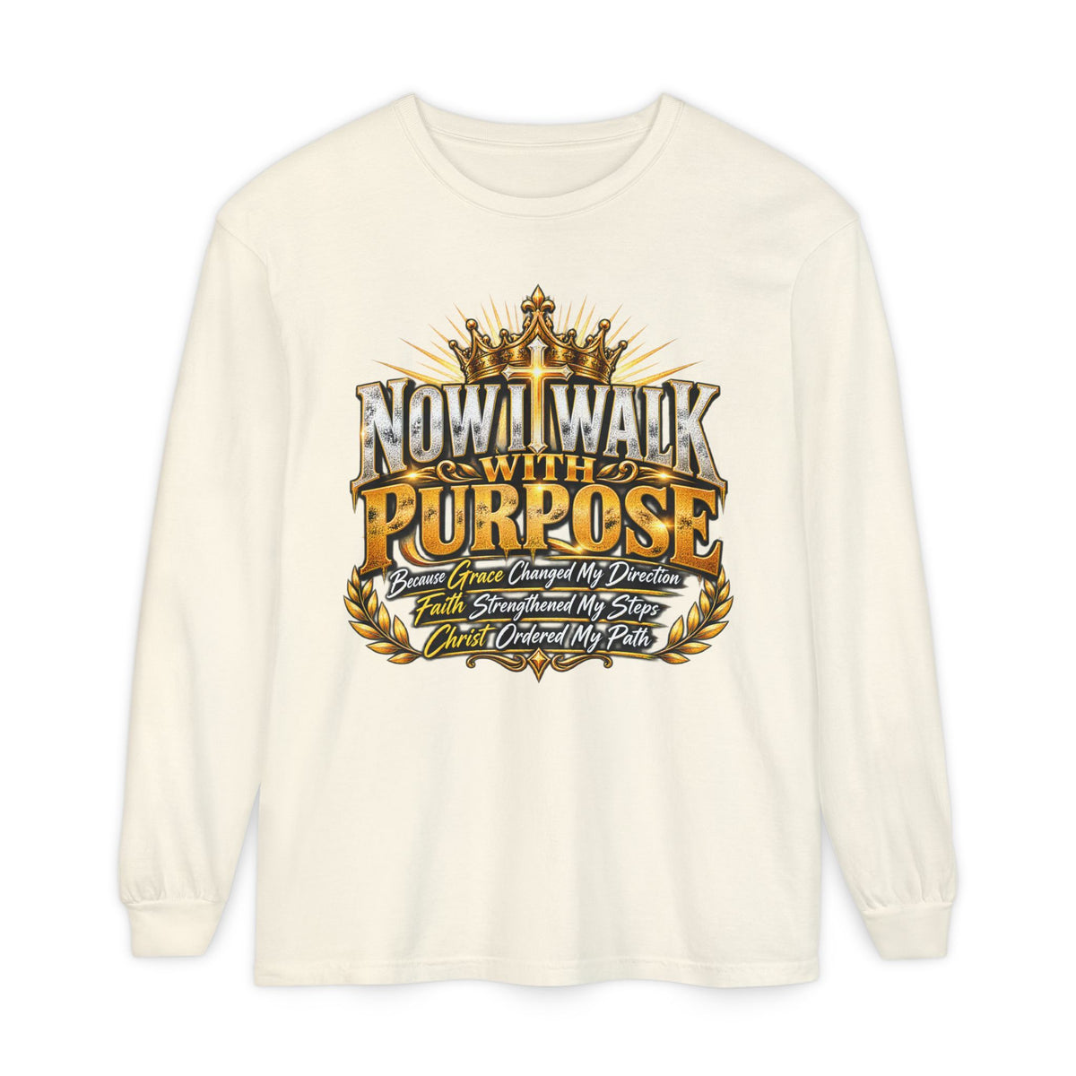 Now I Walk With Purpose Long Sleeve T‑Shirt — Inspirational Christian Faith Tee