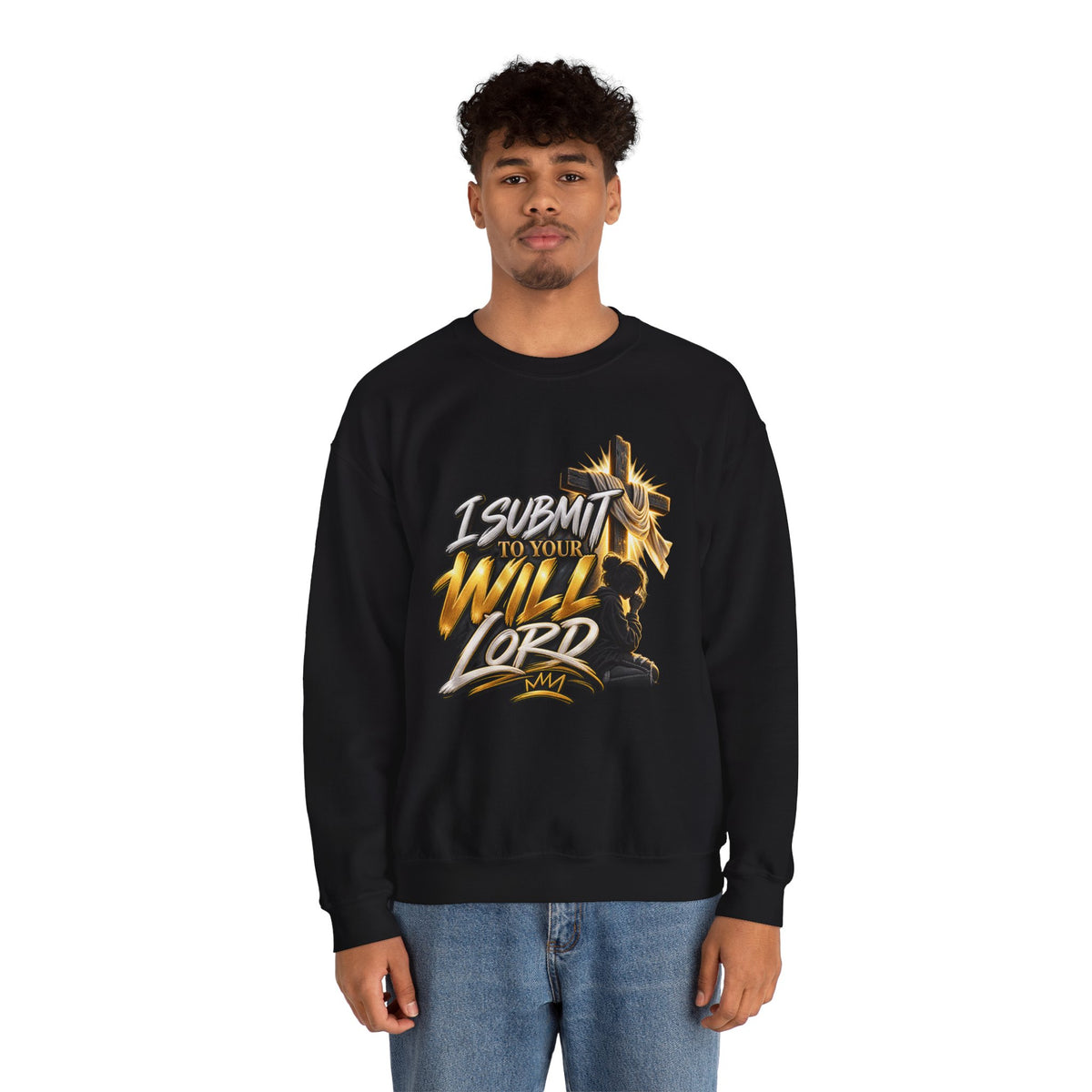 Christian Crewneck Sweatshirt — "I Submit to Your Will Lord" Graphic