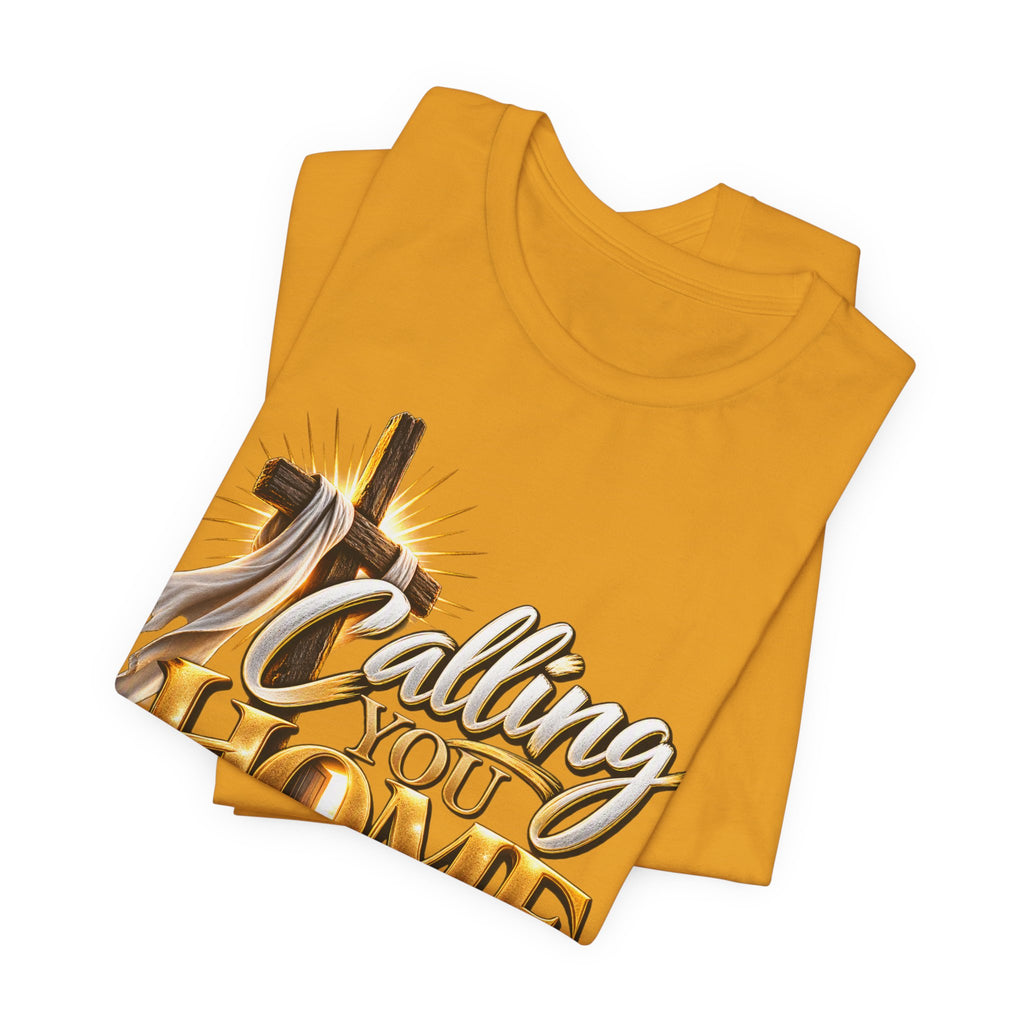 Calling You Home T-Shirt — "Calling You Home" Graphic Tee with Gold D Street Media Logo