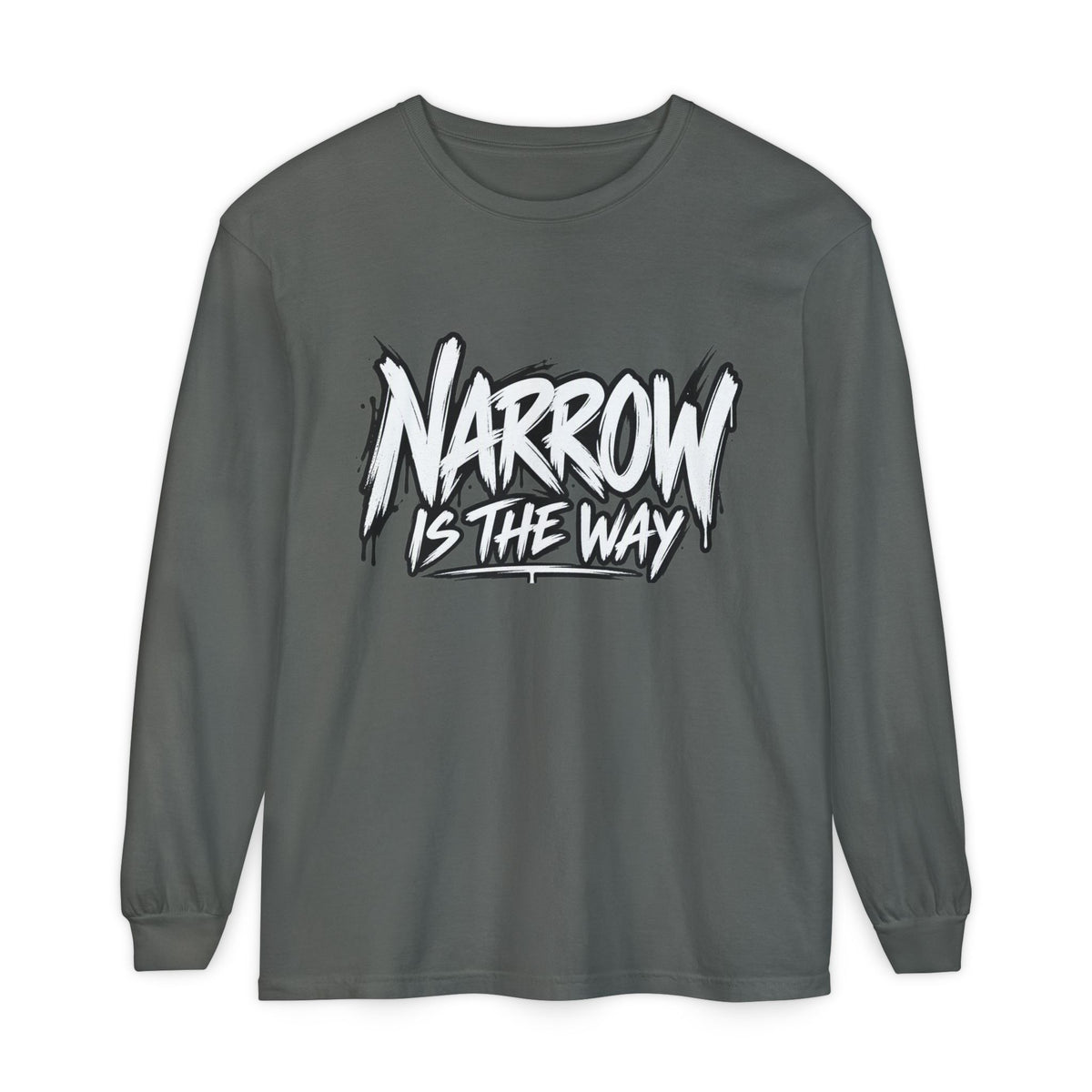 Long Sleeve Tee — "Narrow Is The Way" Graphic