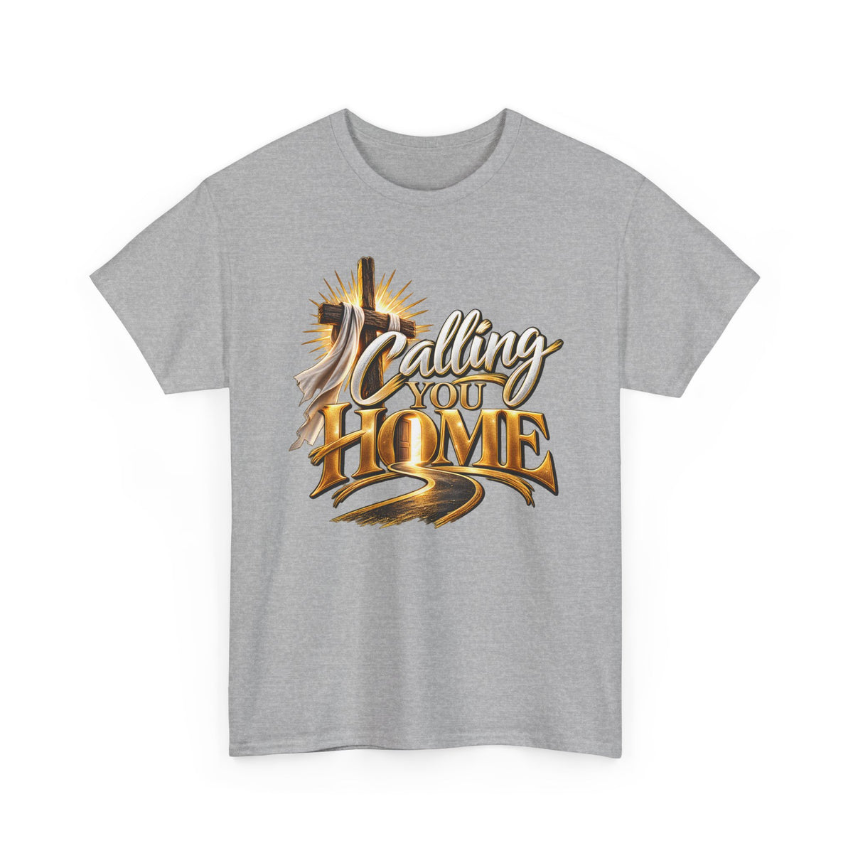 Calling You Home T‑Shirt — Inspirational Christian Faith Shirt