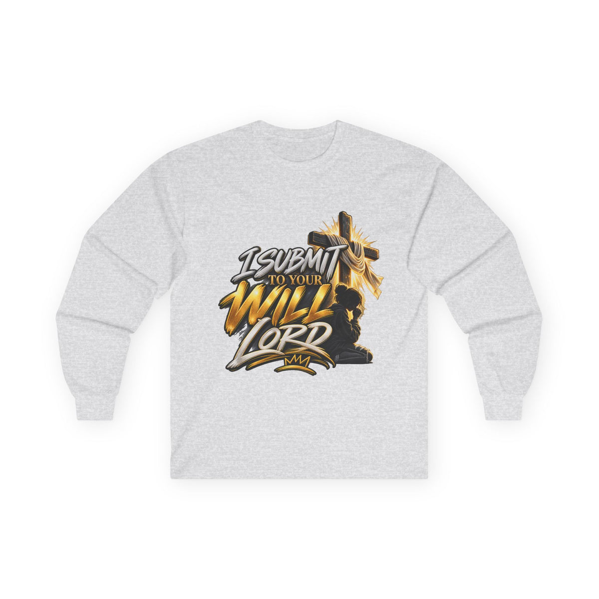 Religious Long Sleeve Tee — "I Submit to Your Will Lord" Cross Graphic