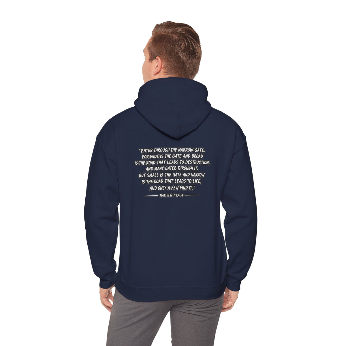 Narrow Is The Way Hoodie — Inspirational Christian Scripture Pullover
