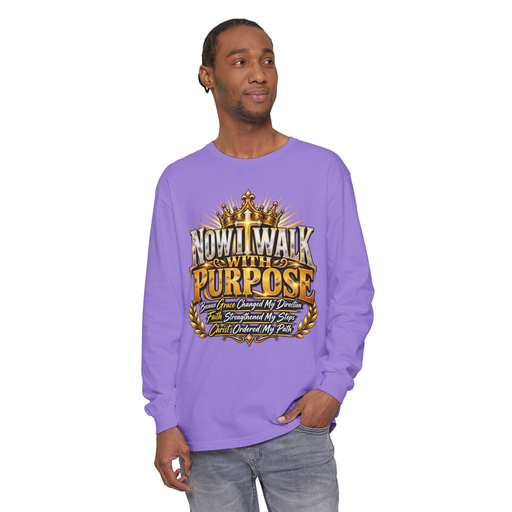 Now I Walk With Purpose Long Sleeve T‑Shirt — Inspirational Christian Faith Tee