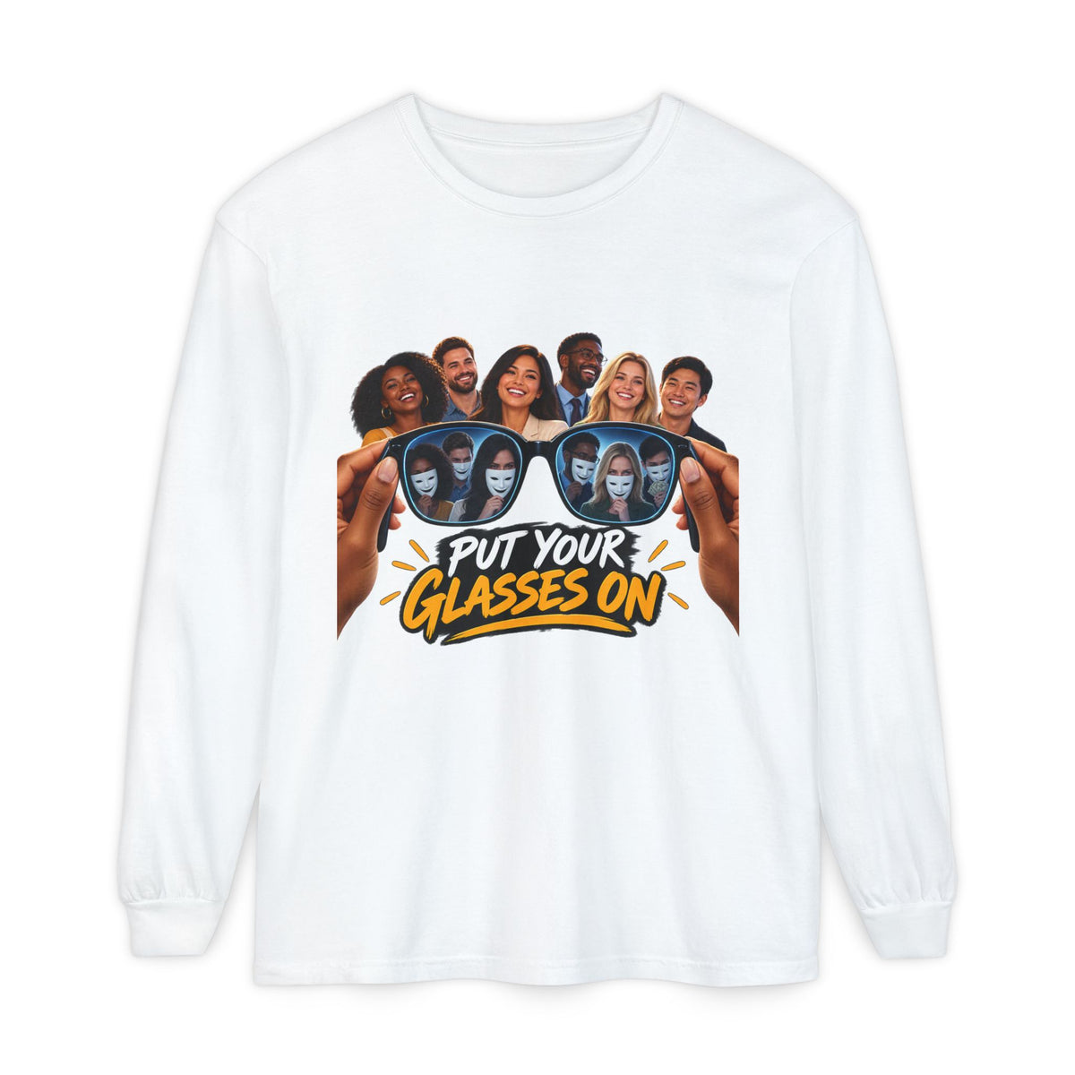 Put Your Glasses On Long Sleeve Tee