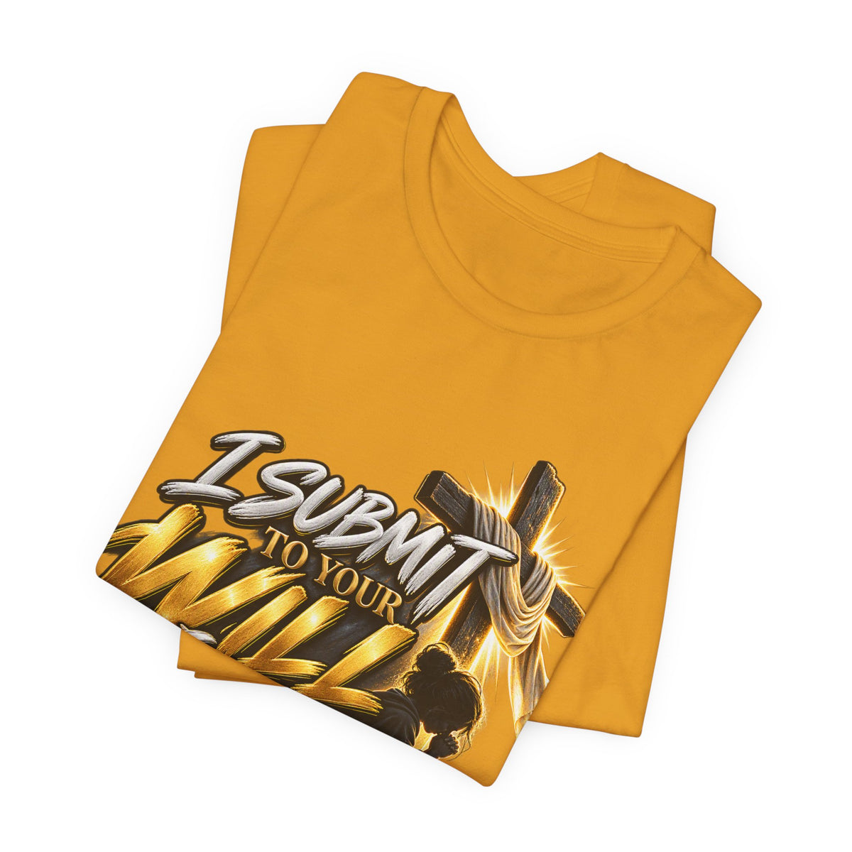 Religious Graphic Tee — "I Submit to Your Will Lord" Short Sleeve Shirt