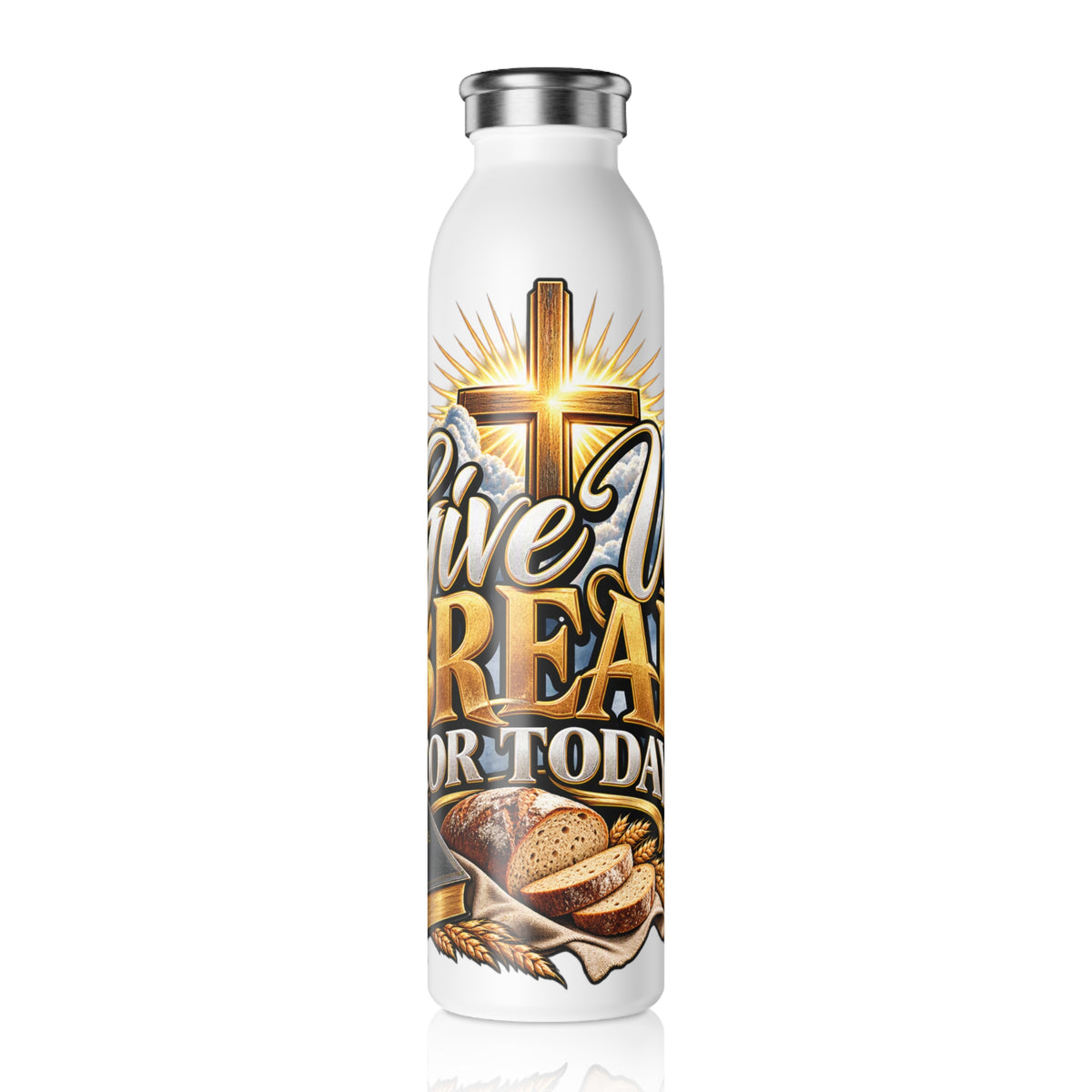Slim Water Bottle — "Give Us This Bread For Today" Christian Cross Design