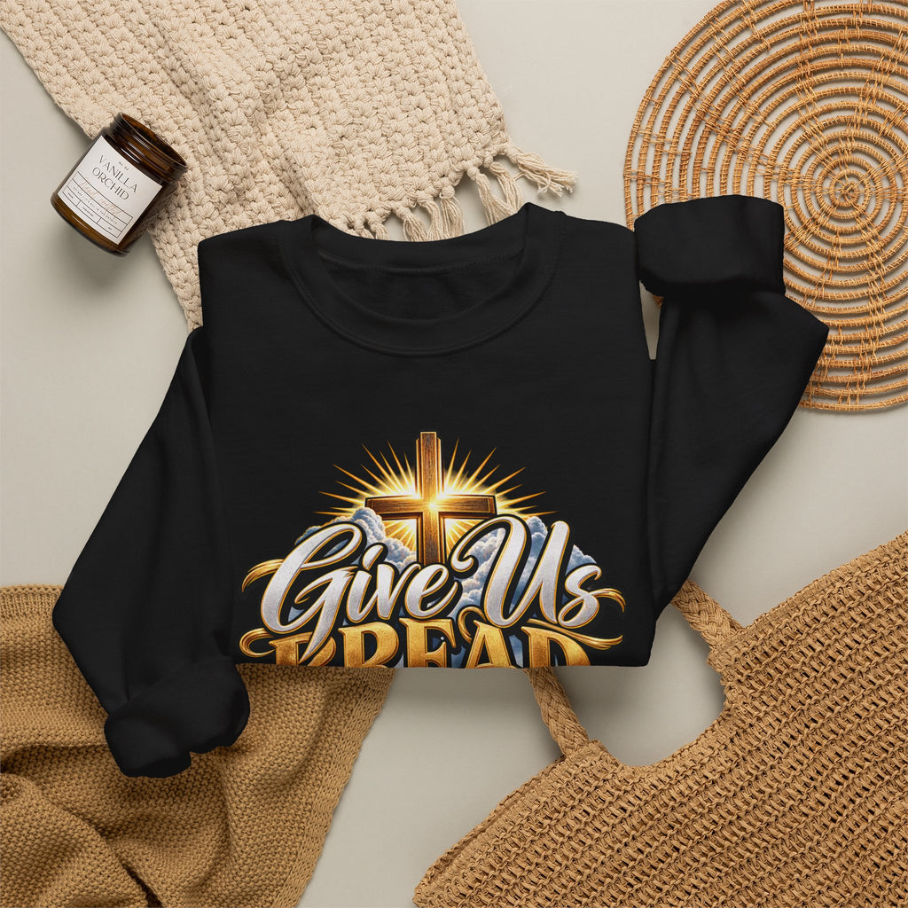 Christian 'Give Us Bread for Today' Crewneck Sweatshirt
