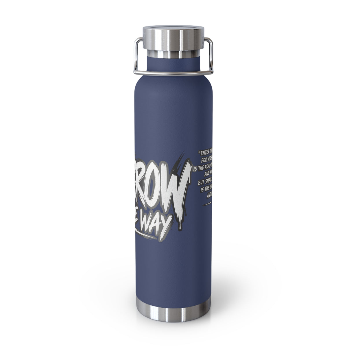 Insulated Water Bottle — 'Narrow Is the Way' Graphic 22oz