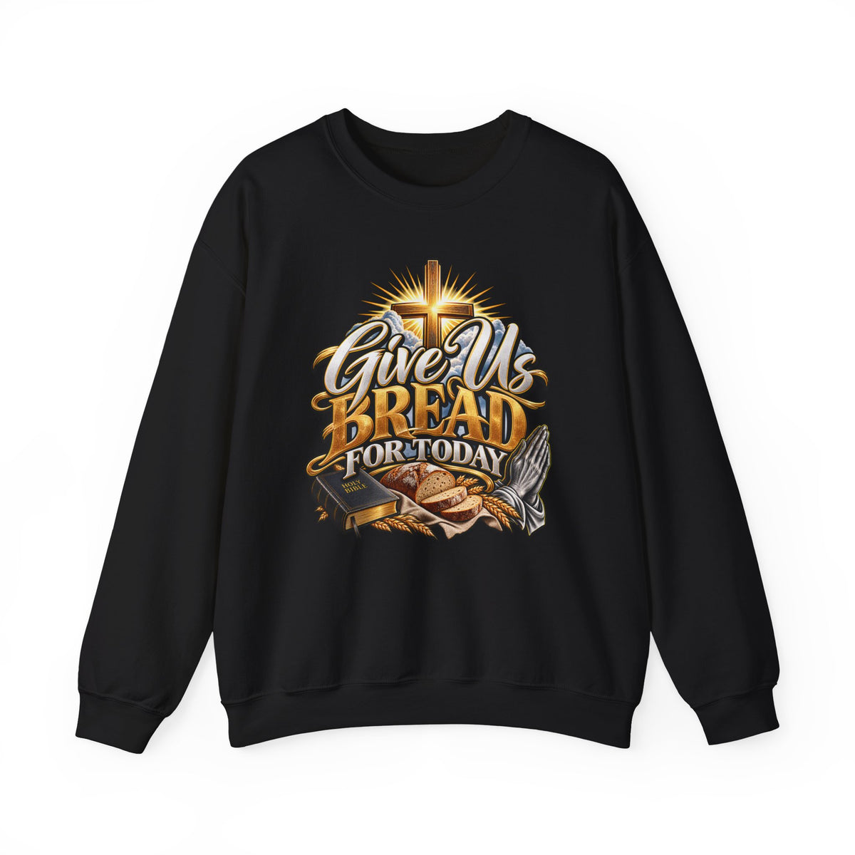 Christian 'Give Us Bread for Today' Crewneck Sweatshirt