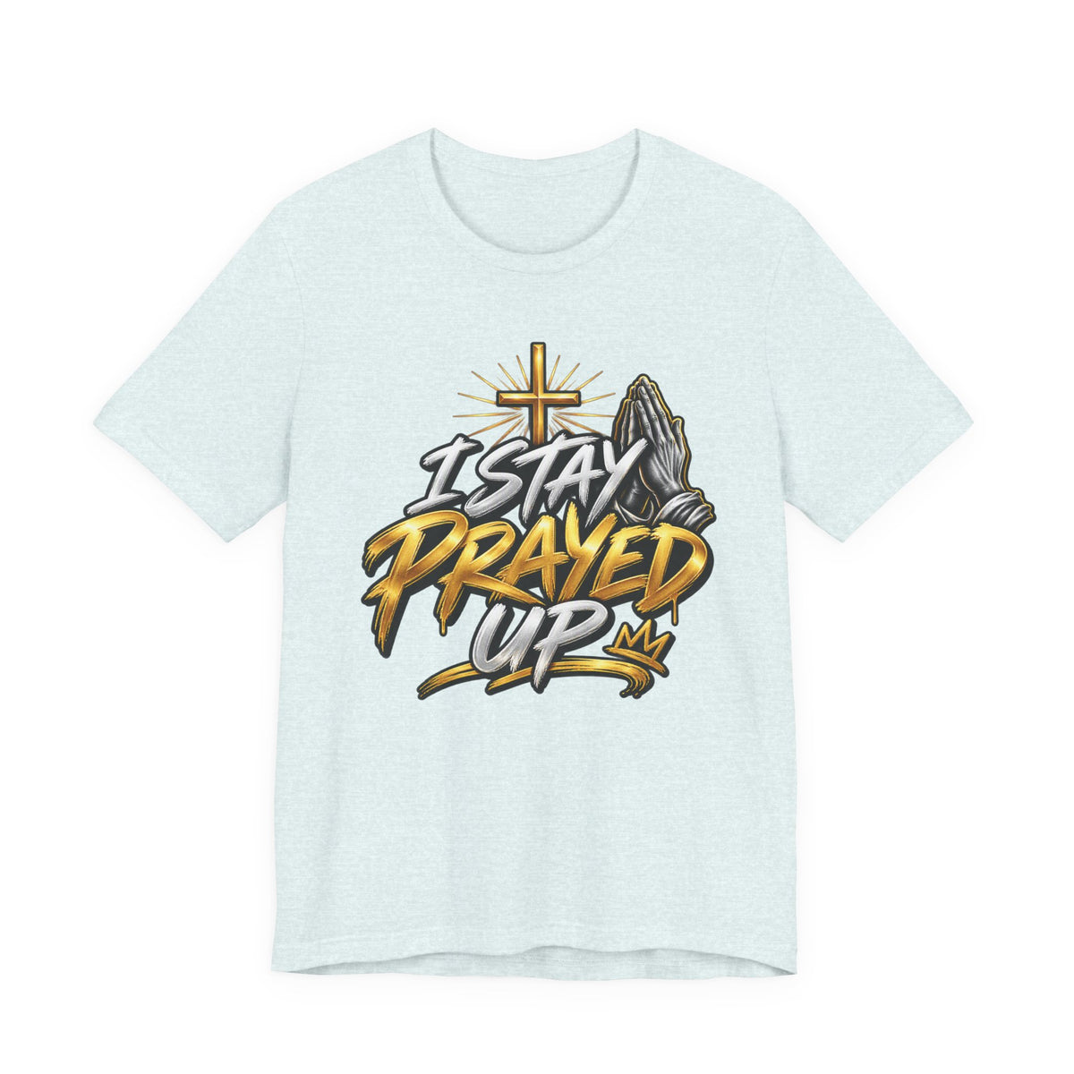 I Stay Prayed Up Tee — Inspirational Christian Graphic T-Shirt with Cross & Praying Hands