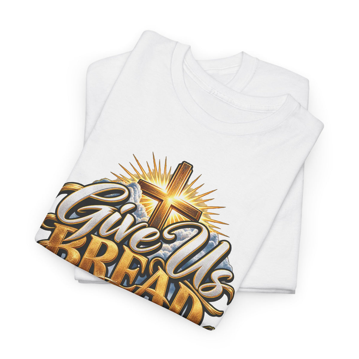 Give Us Bread Today Tee — Christian Faith Prayer T-Shirt