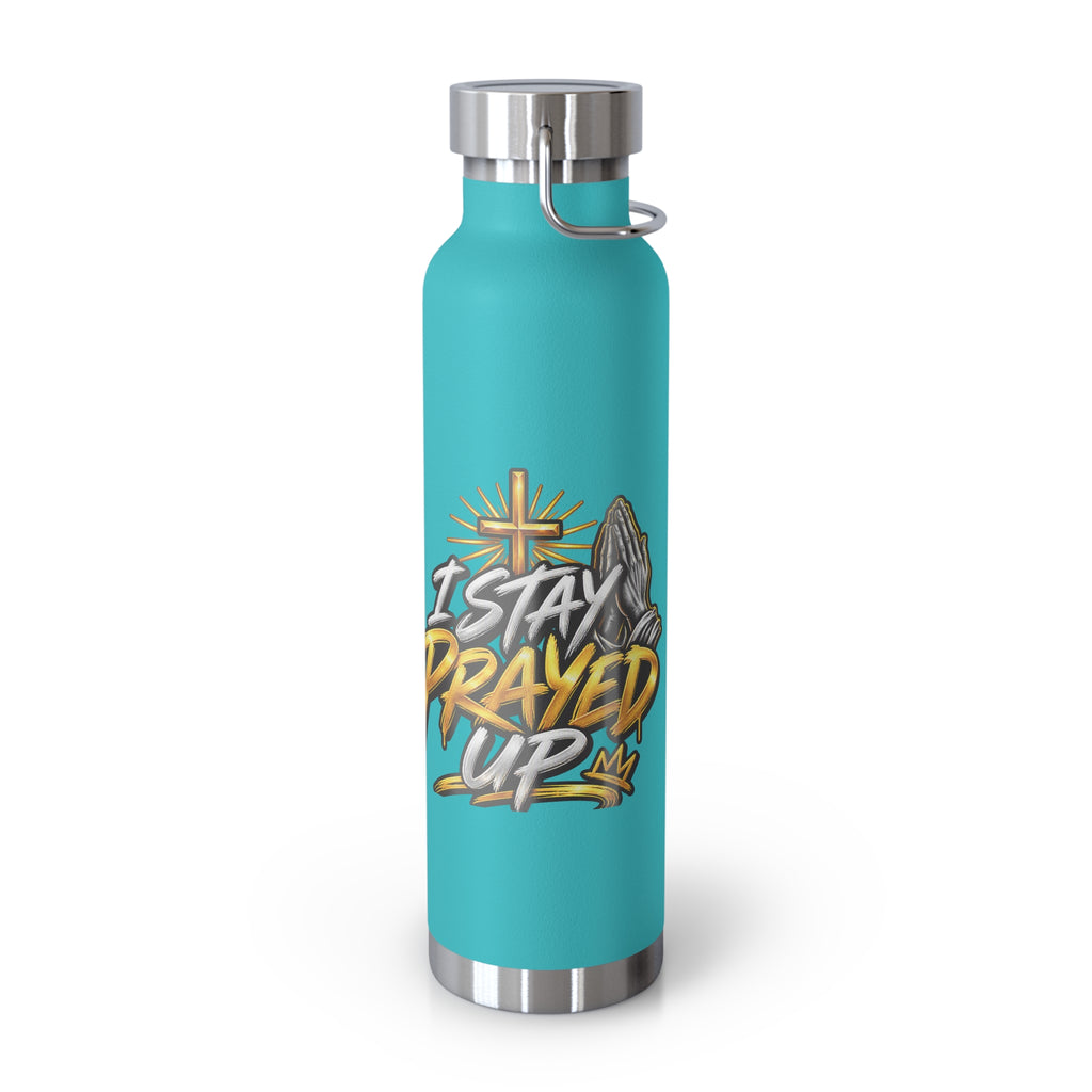 22oz Vacuum Bottle — "Stay Prayed Up" Faith Insulated Water Bottle