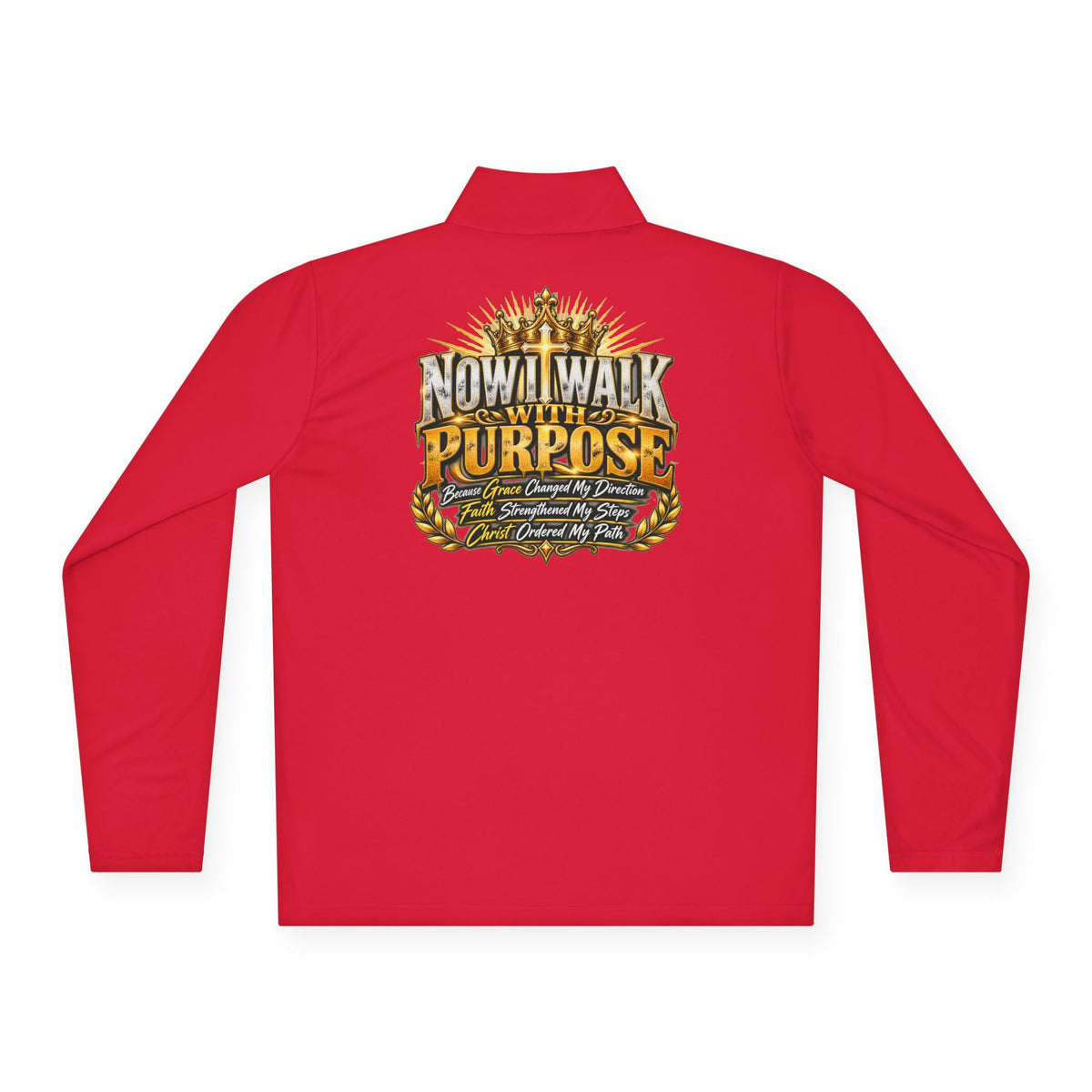 Quarter-Zip Pullover — "Now I Walk With Purpose" Motivational Graphic