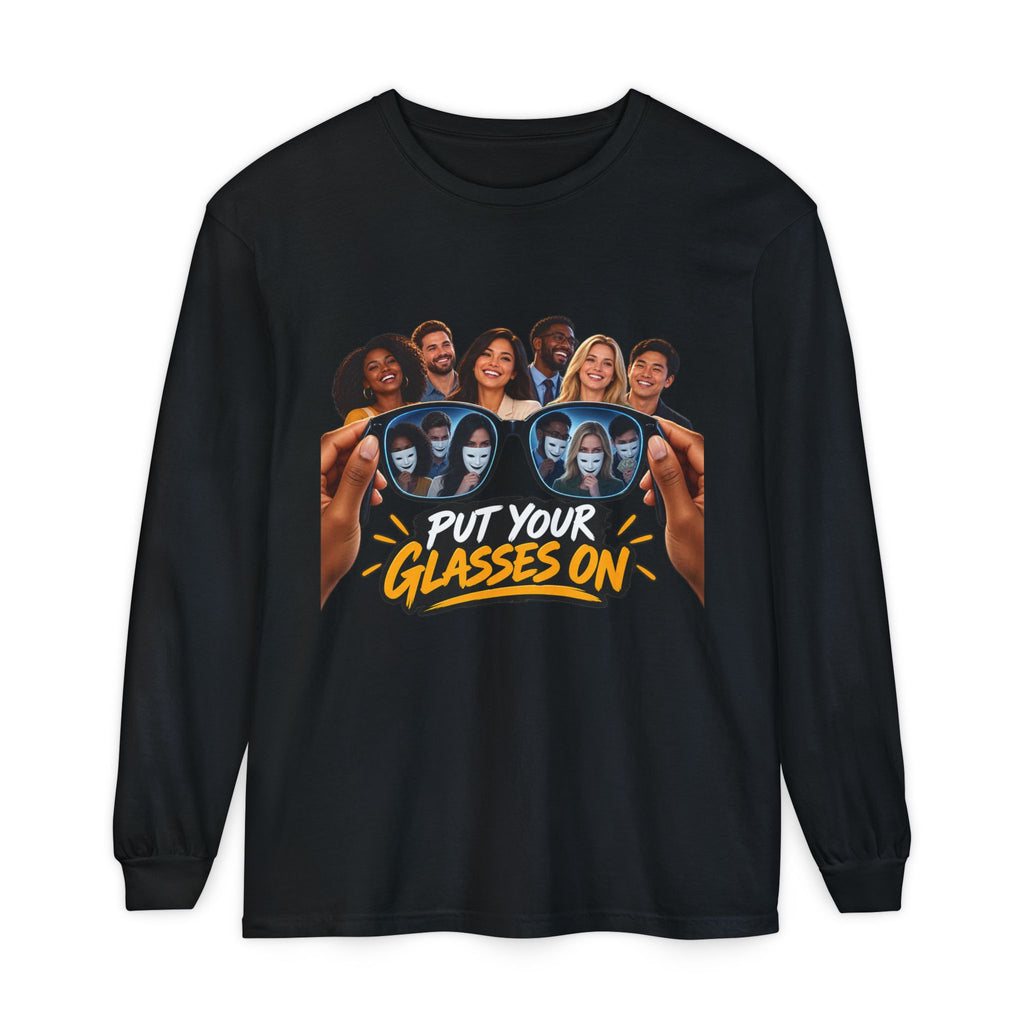 Put Your Glasses On Long Sleeve Tee