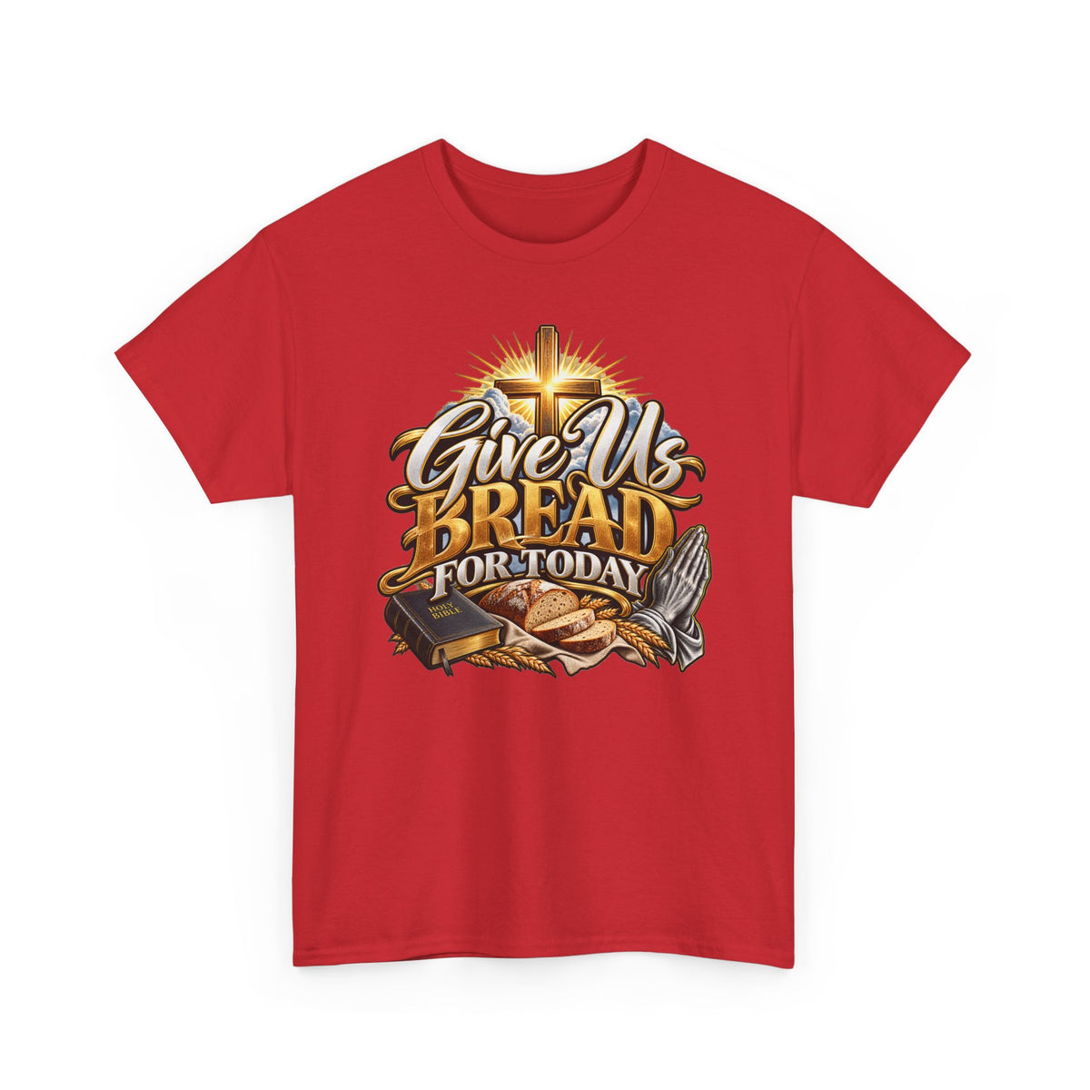 Give Us Bread Today Tee — Christian Faith Prayer T-Shirt