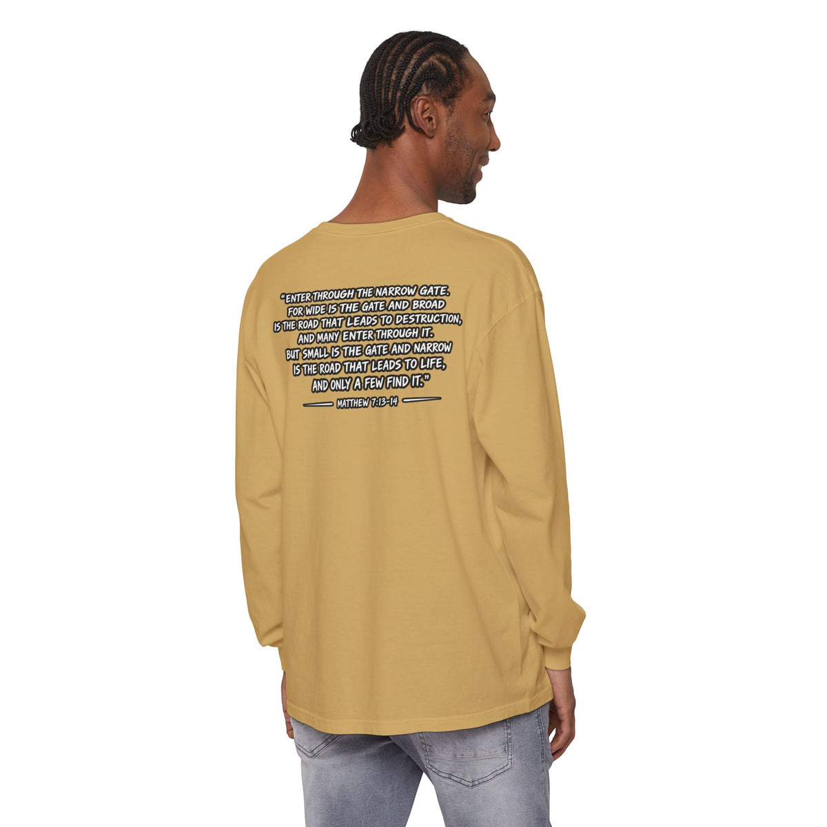 Long Sleeve Tee — "Narrow Is The Way" Graphic