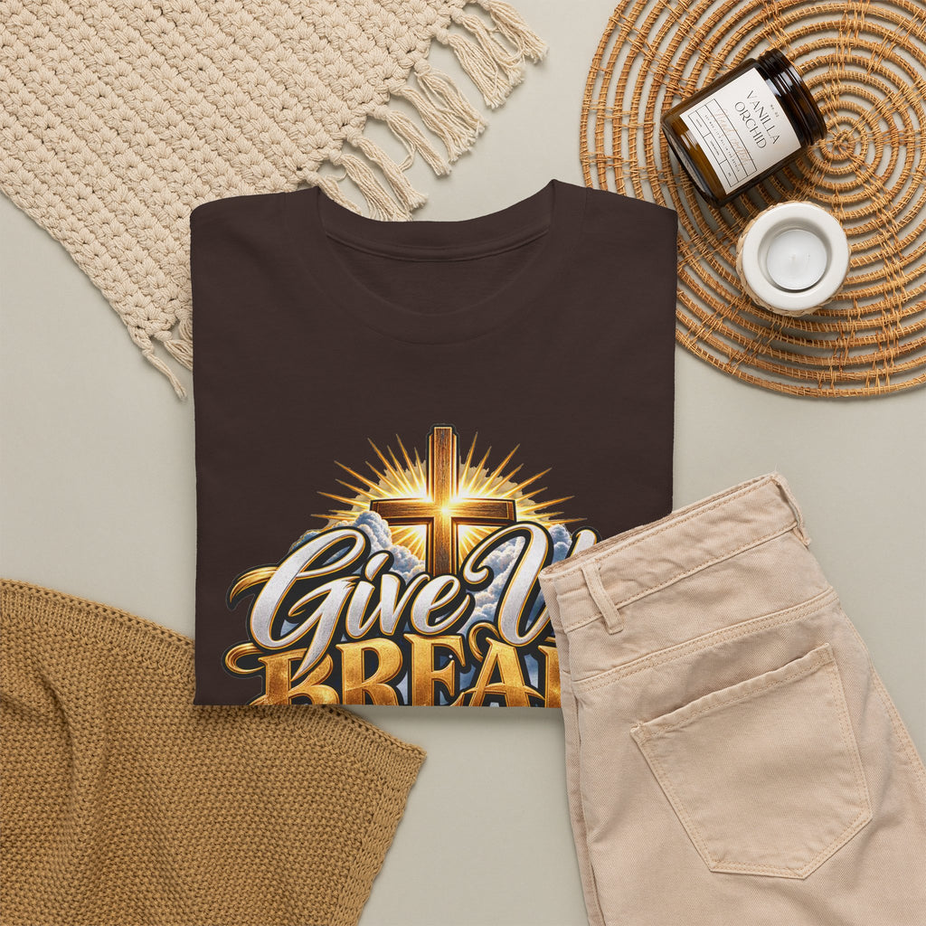 Give Us Bread Today Tee — Christian Faith Prayer T-Shirt