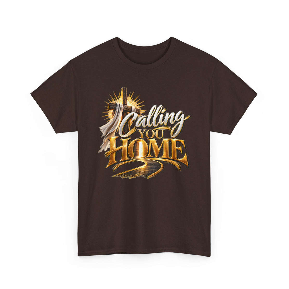 Calling You Home T‑Shirt — Inspirational Christian Faith Shirt