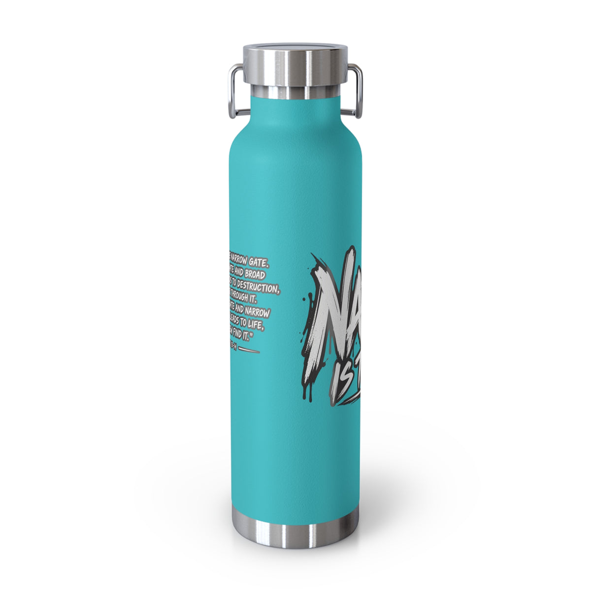 Insulated Water Bottle — 'Narrow Is the Way' Graphic 22oz
