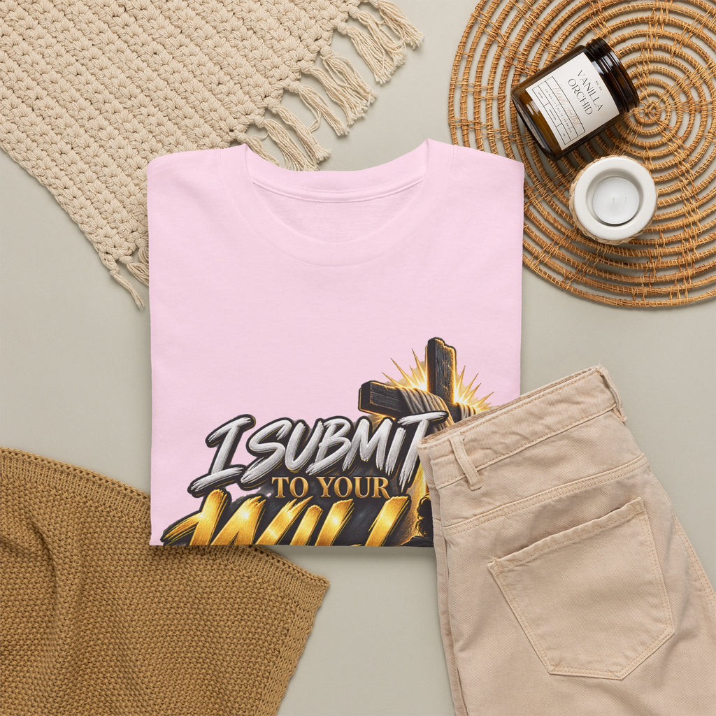Christian T-Shirt — "I Submit to Your Will Lord" Graphic Tee
