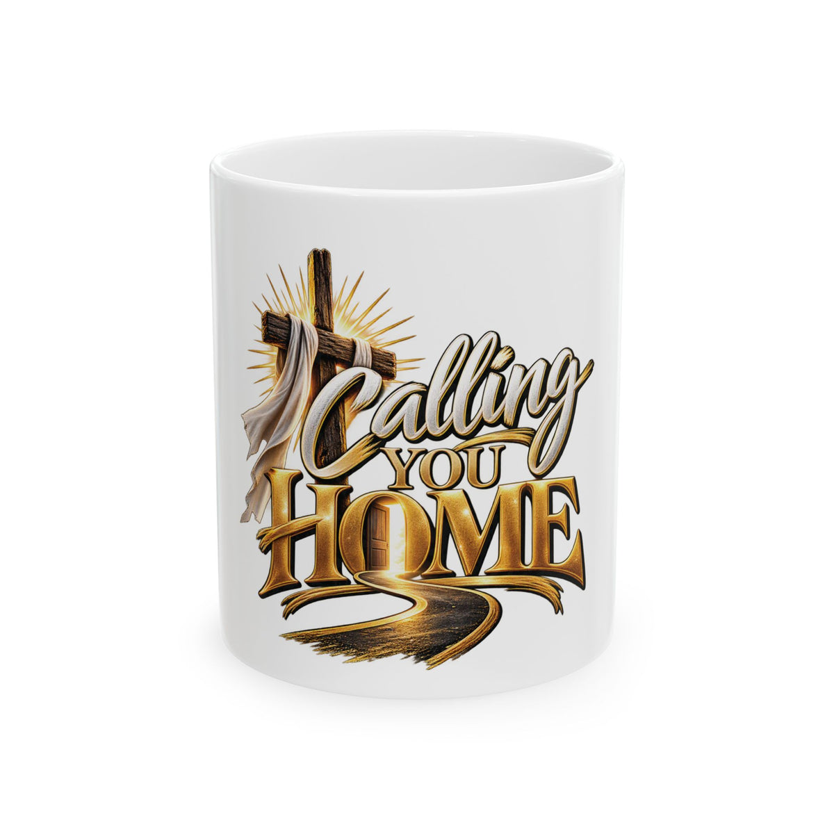 Calling You Home Ceramic Mug - Christian Cross Inspirational Coffee Cup (11oz & 15oz)