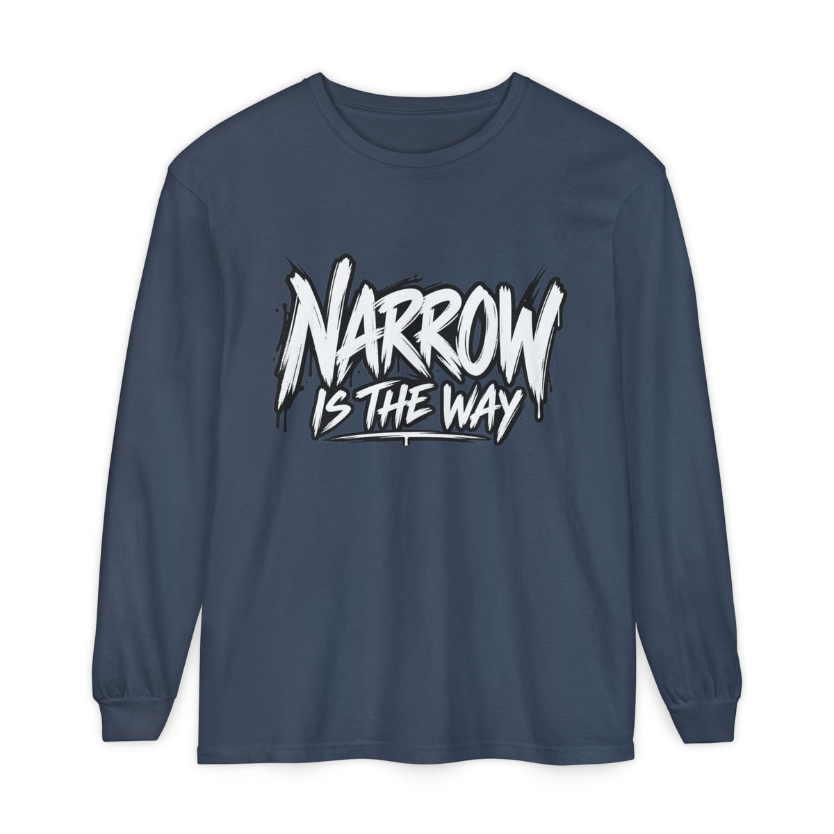Long Sleeve Tee — "Narrow Is The Way" Graphic