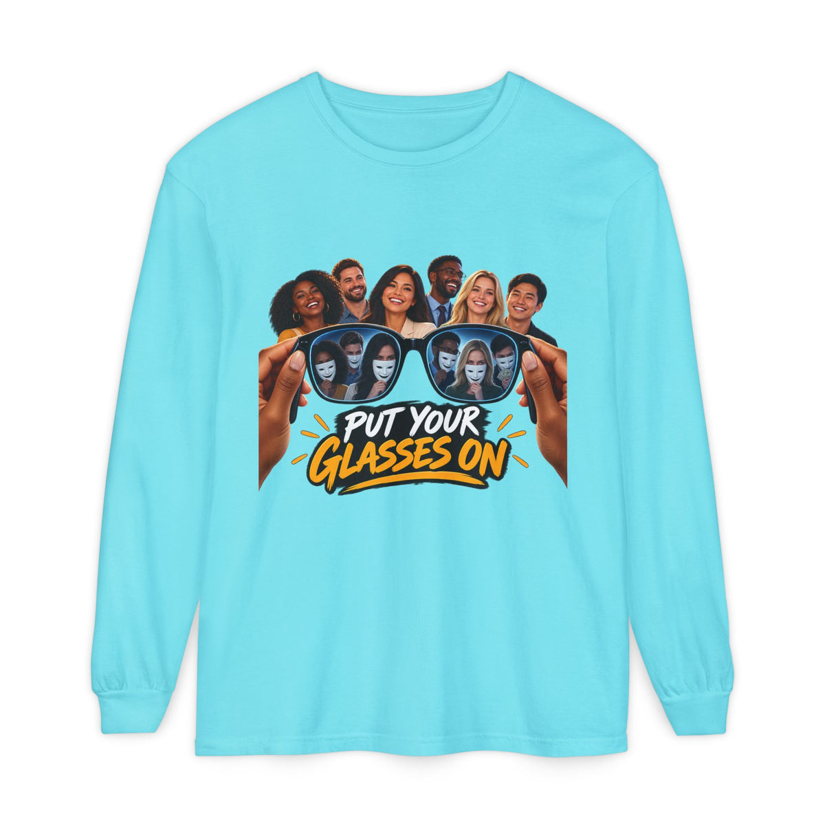 Put Your Glasses On Long Sleeve Tee
