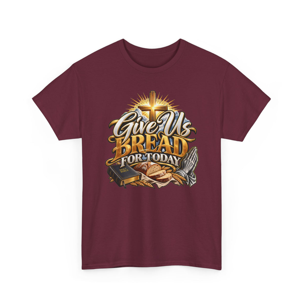 Give Us Bread Today Tee — Christian Faith Prayer T-Shirt