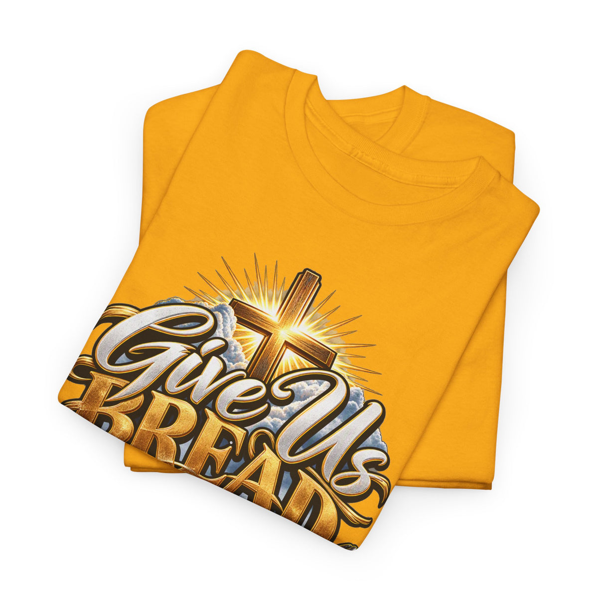 Give Us Bread Today Tee — Christian Faith Prayer T-Shirt