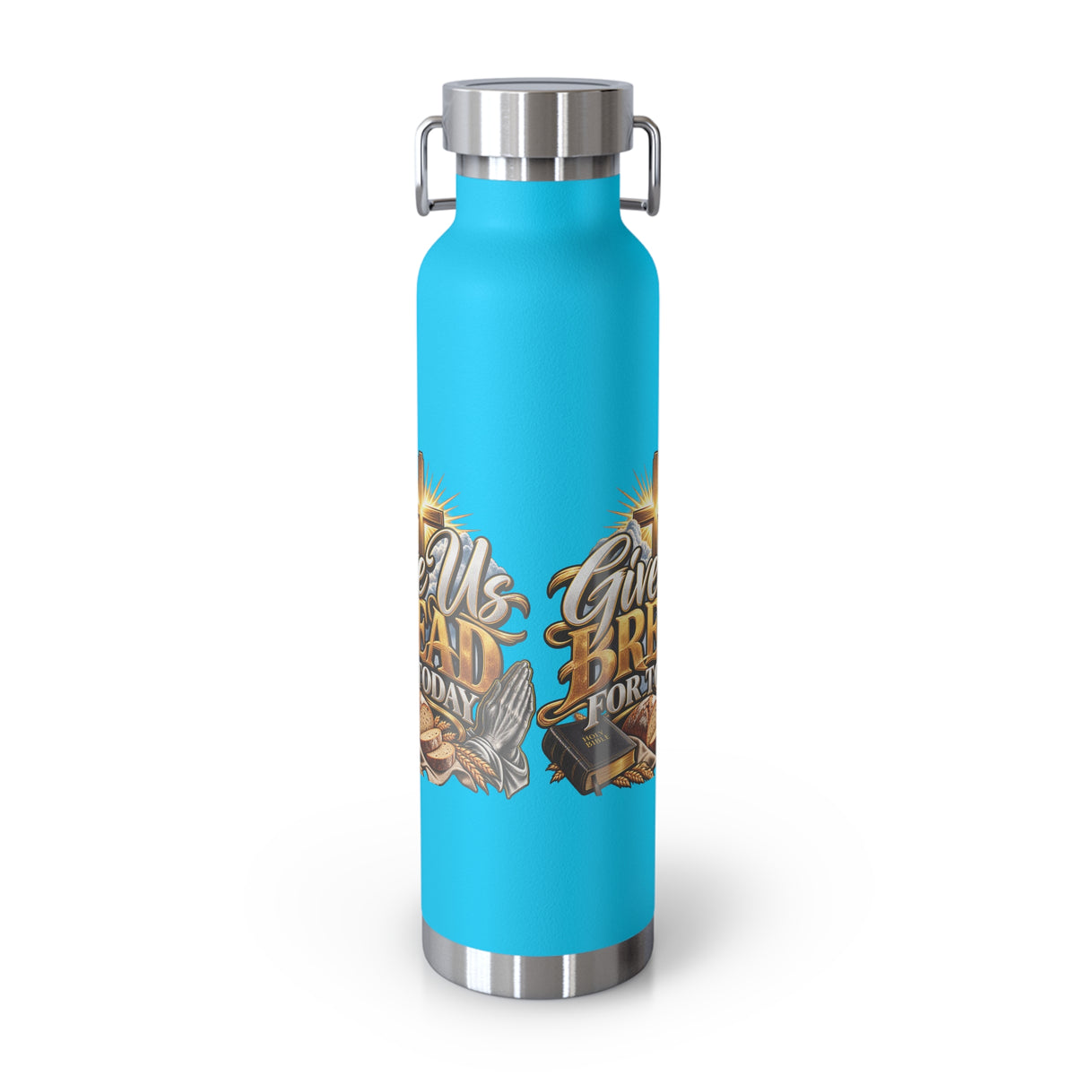 22oz Insulated Bottle — 'Give Us Bread for Today' Religious Prayer Design