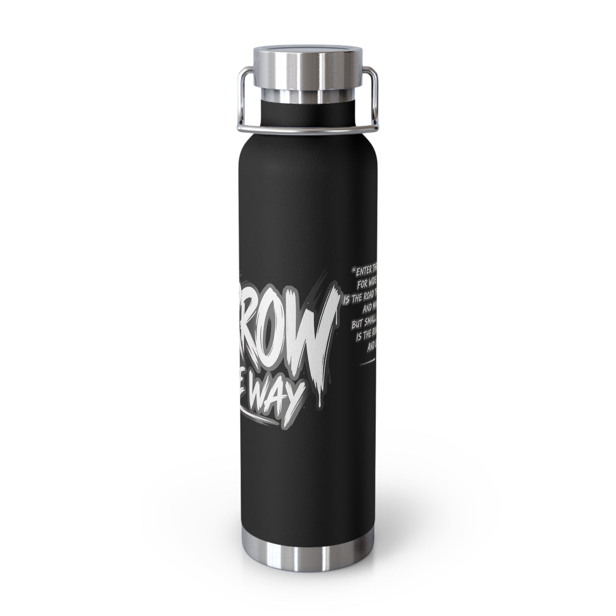 Insulated Water Bottle — 'Narrow Is the Way' Graphic 22oz