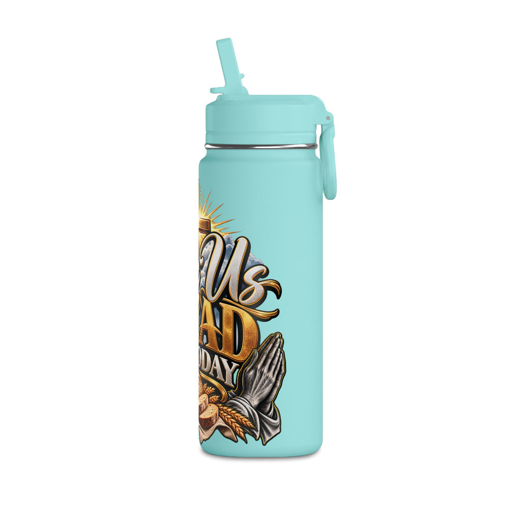 Inspirational 'Give Us Bread for Today' Water Bottle