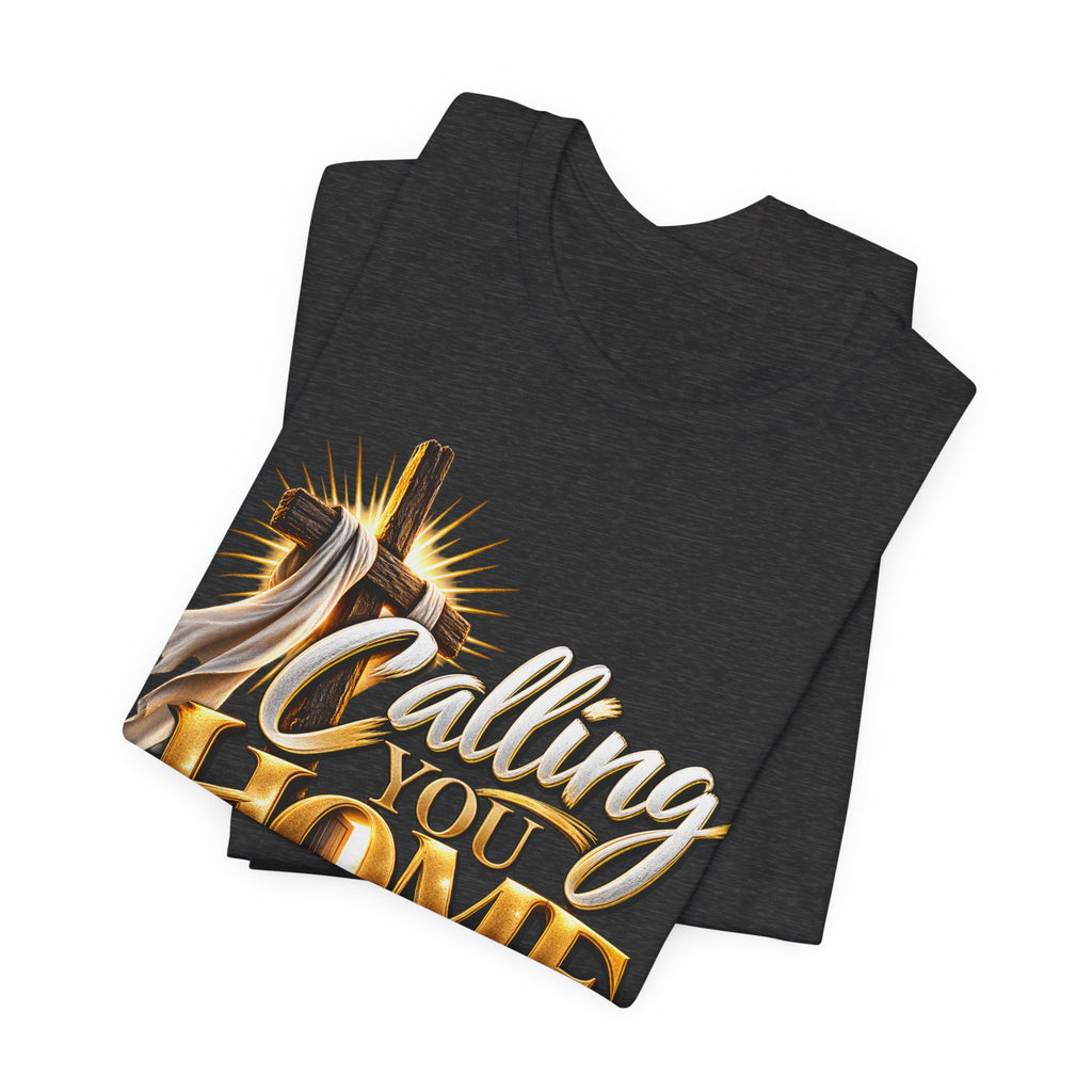 Calling You Home T-Shirt — "Calling You Home" Graphic Tee with Gold D Street Media Logo