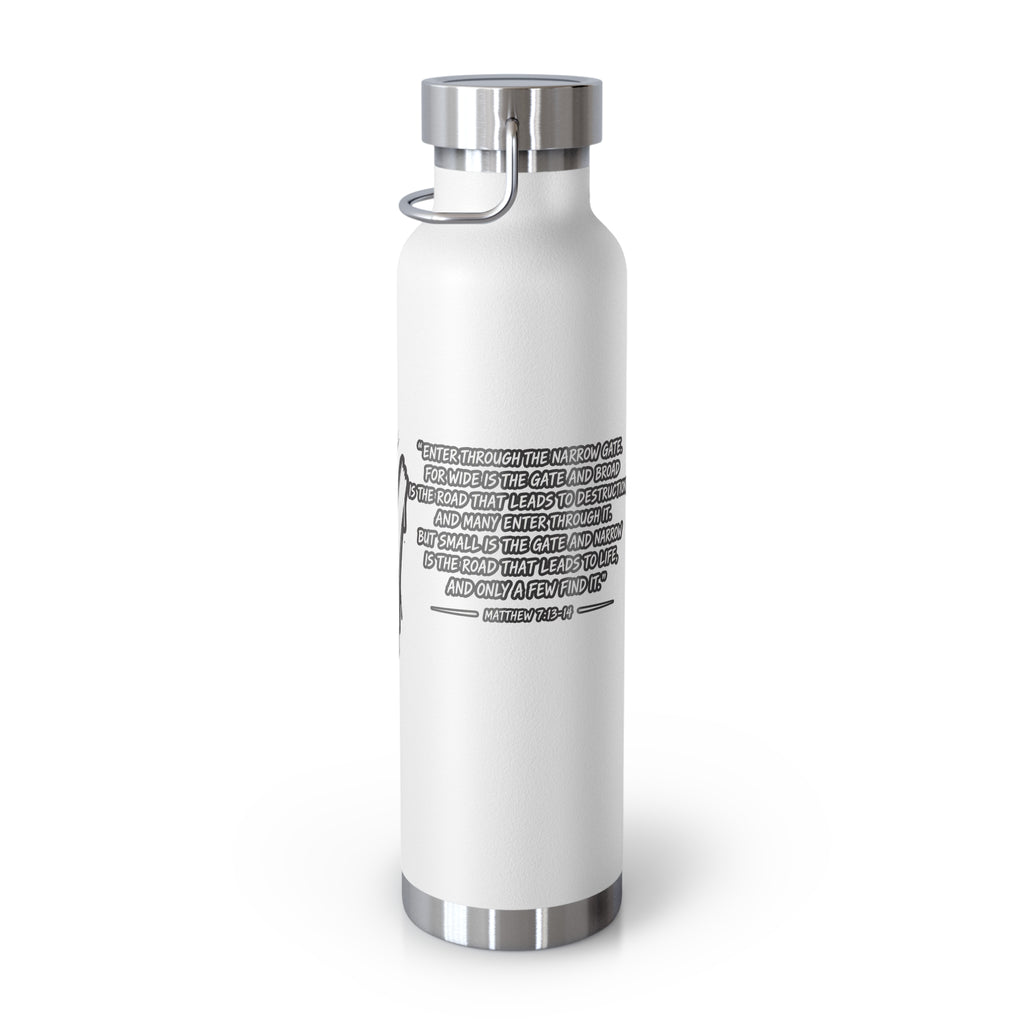 Insulated Water Bottle — 'Narrow Is the Way' Graphic 22oz