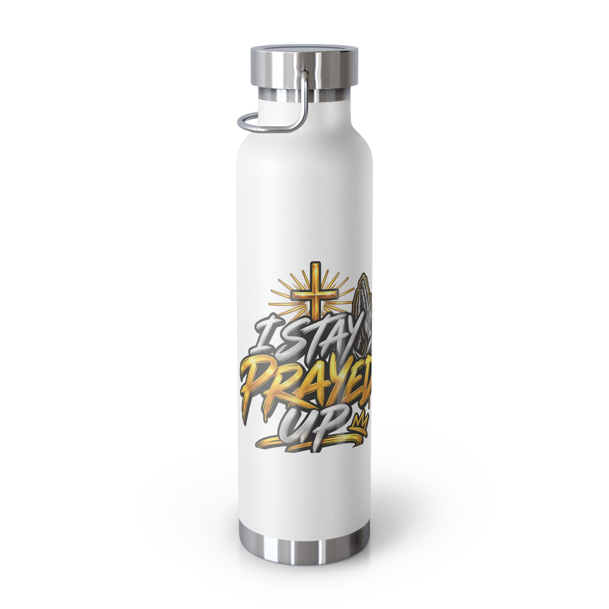 22oz Vacuum Bottle — "Stay Prayed Up" Faith Insulated Water Bottle