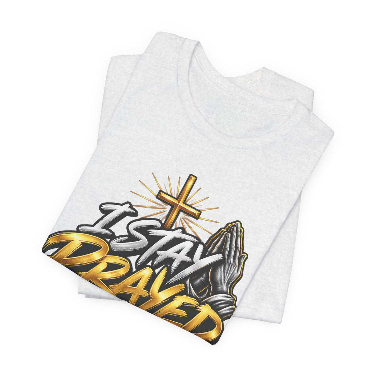 I Stay Prayed Up Tee — Inspirational Christian Graphic T-Shirt with Cross & Praying Hands